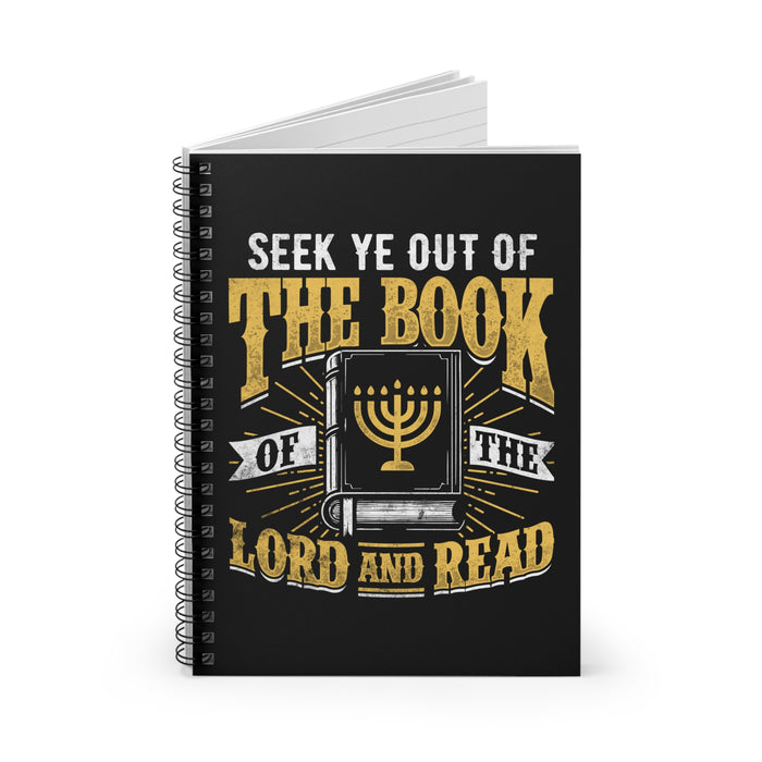 Black Seek Ye Spiral Notebook